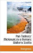 Pan Tadeusz Mickiewicza a Romans Waltera Scotta