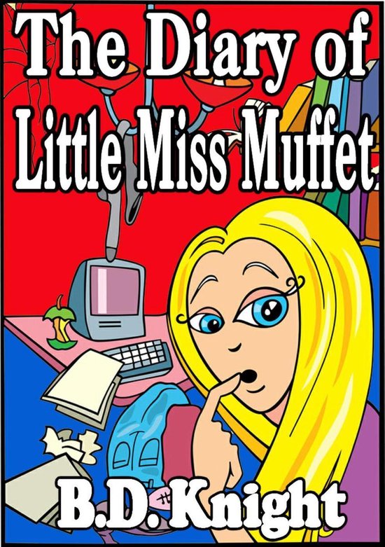 Diary of Little Miss Muffet - Fractured Fairy Tales - cover