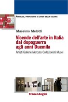 Vicende dell'arte in Italia dal dopoguerra agli anni Duemila