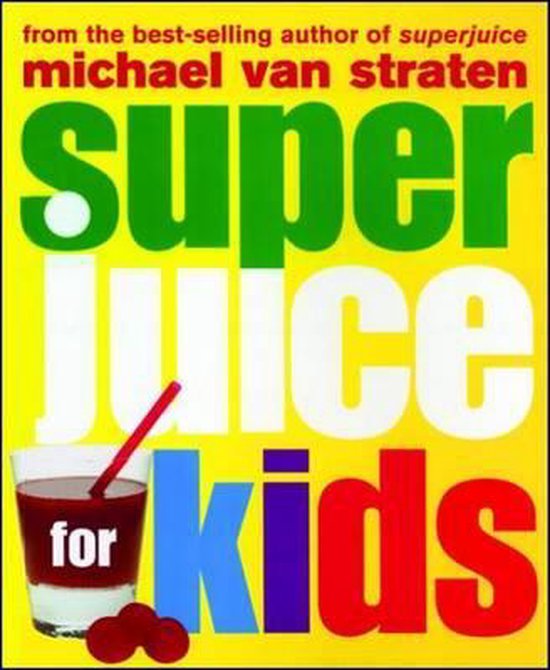 Superjuice for Kids - cover