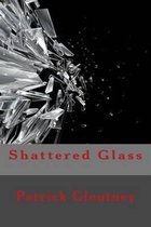 Shattered Glass