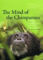 Mind of the Chimpanzee - Ecological and Experimental Perspectives