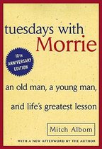 Boekomslag van Tuesdays with Morrie, 10th Anniversary Edition door Mitch Albom, met zwarte en rode tekst op beige achtergrond.