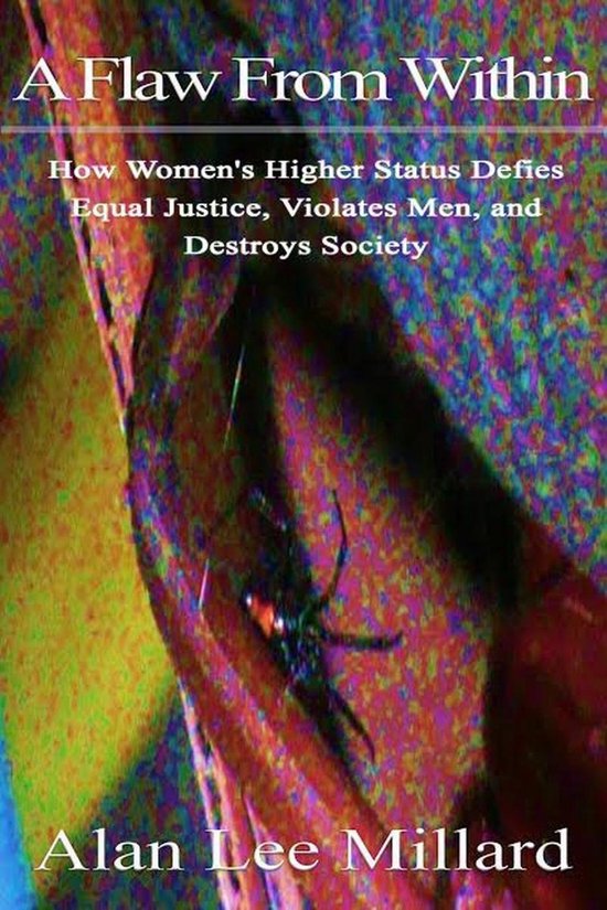 A Flaw From Within: How Women's Higher Status Defies Equal J ... - cover