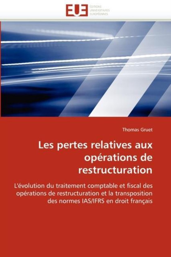 Les pertes relatives aux opérations de restructuration - cover