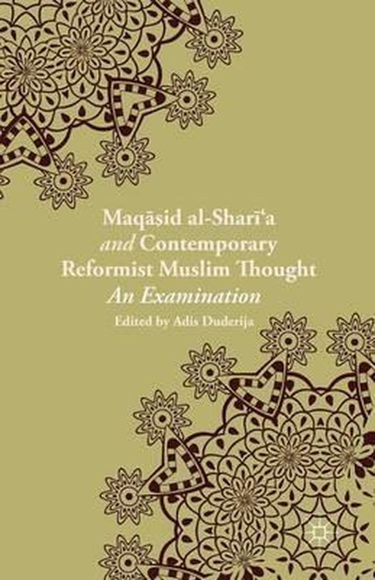 Maqasid Al-shari'a and Contemporary Reformist Muslim Thought - cover