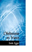 L'Hellacnisme En France