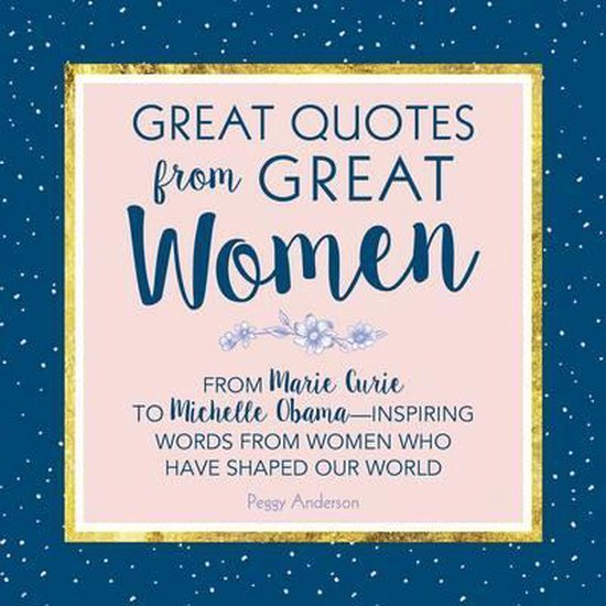Great Quotes From Great Women Great Quotes From Great Women, Peggy Anderson | 9781492649588 | Boeken |  Bol.com