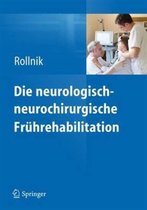 Die neurologisch neurochirurgische Fruehrehabilitation