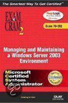 Mcsa / Mcse Managing and Maintaining a Windows Server 2003 Environment (Exam 70-292)