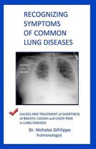 Recognizing Symptoms of Common Lung Diseases