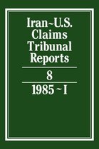 Iran-U.S. Claims Tribunal Reports- Iran-U.S. Claims Tribunal Reports: Volume 8
