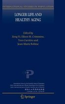 Longer Life and Healthy Aging