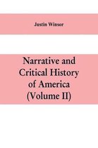 Narrative and critical history of America (Volume II)