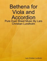 Bethena for Viola and Accordion - Pure Duet Sheet Music By Lars Christian Lundholm