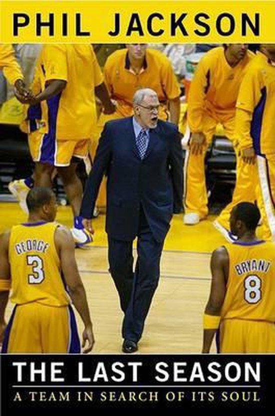 Couverture de livre avec Phil Jackson au centre, entouré de joueurs de basket en tenues jaunes. Texte: PHIL JACKSON, THE LAST SEASON.