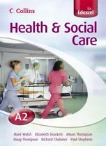 Health And Social Care A2 For Edexcel Student's Book