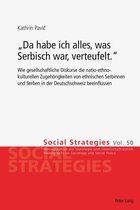 Social Strategies 50 - «Da habe ich alles, was Serbisch war, verteufelt.»