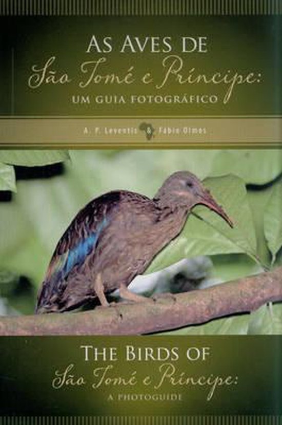 The Birds of Sao Tome and Principe / As Aves de Sao Tome e Principe