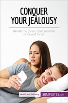 Health & Wellbeing - Conquer Your Jealousy