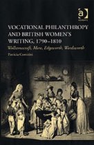 Vocational Philanthropy and British Women's Writing, 1790â€“1810