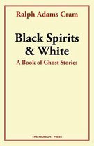 Black Spirits and White