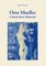 Otto Mueller, A Stand-Alone Modernist - Dieter W. Posselt