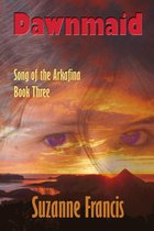 Song of the Arkafina 3 - Dawnmaid