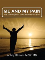 Me and My Pain: The challenges of living with chronic pain