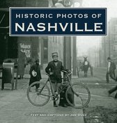 Historic Photos - Historic Photos of Nashville