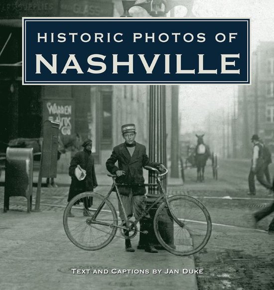 Historic Photos - Historic Photos of Nashville - cover