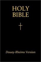 Holy Bible, Douay Rheims (Catholic Bible For kobo)