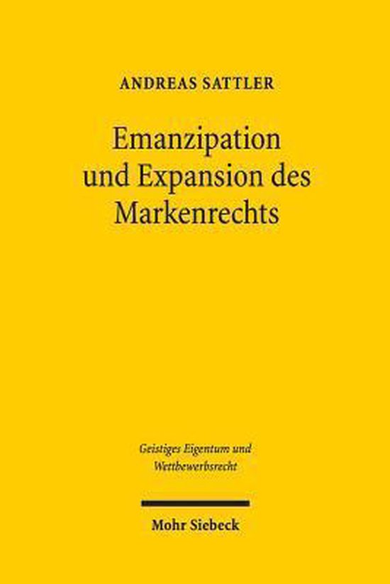 Emanzipation und Expansion des Markenrechts - cover