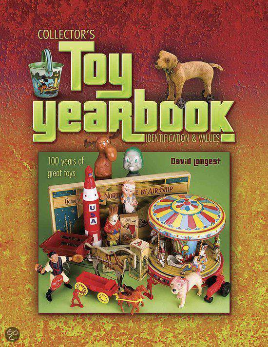 Collector's Toy Yearbook Identification & Values, David Longest