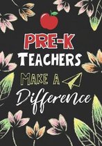 Pre-K Teachers Make a Difference