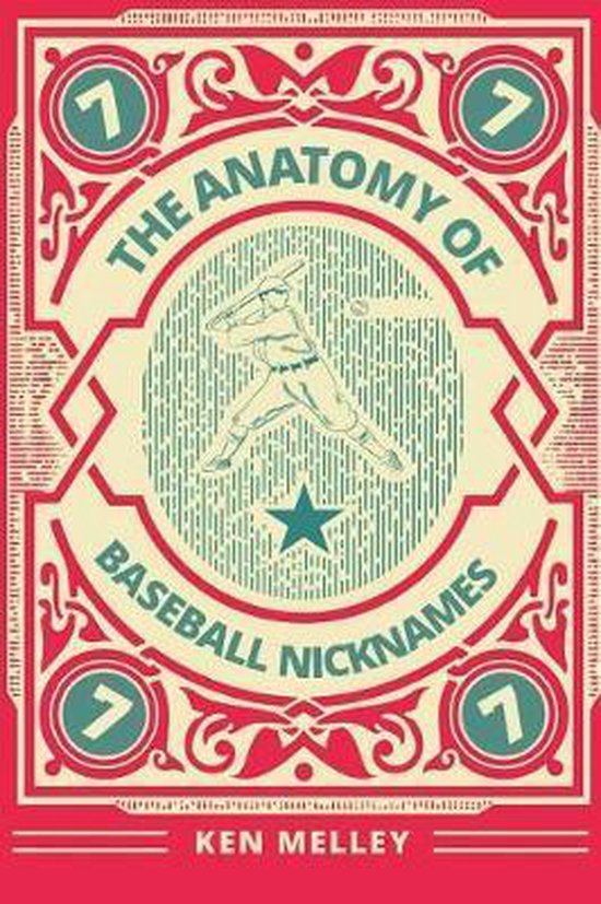 The Anatomy of Baseball Nicknames - cover
