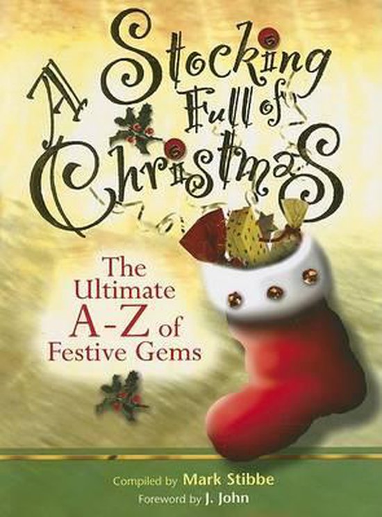 A Stocking Full of Christmas: The Ultimate A-Z of Festive Ge ... - cover