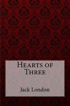 Hearts of Three Jack London