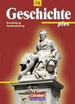 Geschichte plus 7./8. Schuljahr. Schülerbuch Brandenburg