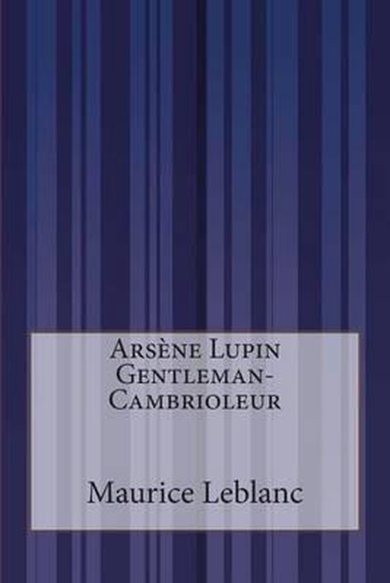 Arsène Lupin Gentleman-Cambrioleur