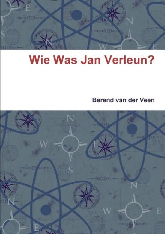 Wie was Jan verleun? - Berend Van Der Veen | Highergroundnb.org
