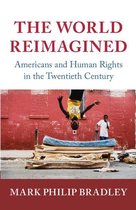 Human Rights in History - The World Reimagined