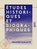 Études historiques et biographiques - Tome II