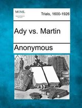 Ady vs. Martin