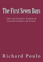 The First Seven Days