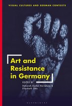 Visual Cultures and German Contexts - Art and Resistance in Germany