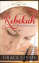An Amish Romance: Rebekah