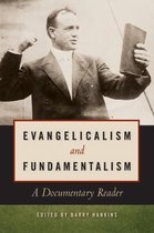 Evangelicalism And Fundamentalism