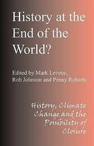 History at the End of the World?