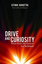 Drive and Curiosity